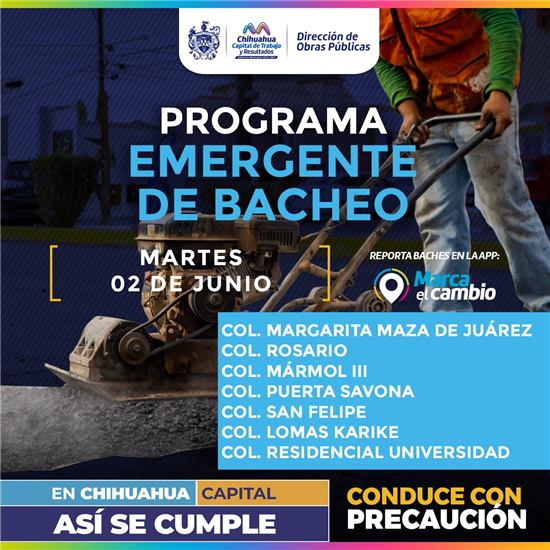 Municipio de Chihuahua realizará bacheo en siete colonias este 2 de junio
