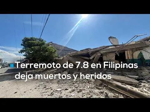 Terremoto de magnitud 7.8 sacude el sur de Filipinas dejando al menos 32 muertos y daños significativos