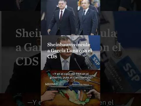Claudia Sheinbaum confirma pruebas de vínculos entre Genaro García Luna y el Cártel de Sinaloa