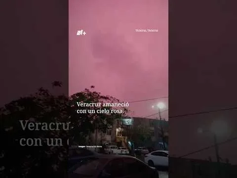 Cielo rosa sorprende a Veracruz por fenómeno natural de arrebol