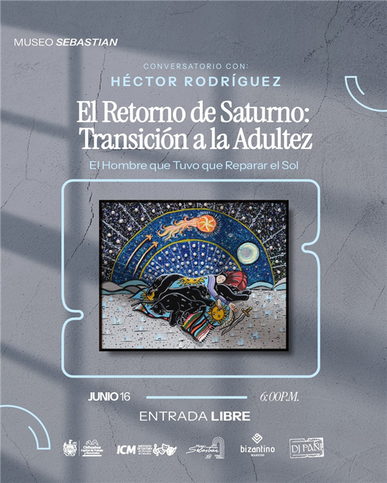 Conversatorio “El Retorno de Saturno” en el Museo Sebastián de Chihuahua el 16 de junio